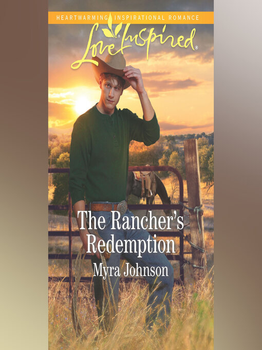 Title details for The Rancher's Redemption by Myra Johnson - Wait list